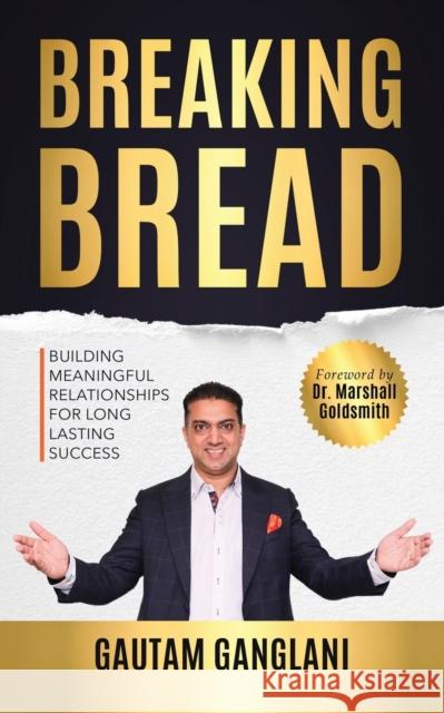 Breaking Bread Gautam Ganglani 9780648791133 Passionpreneur Publishing - książka