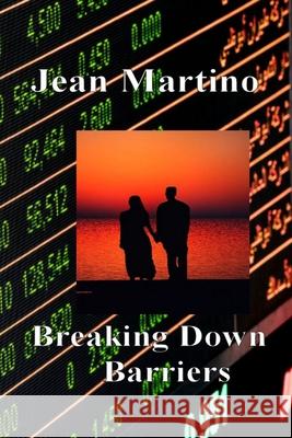 Breaking Down Barriers Jean Martino 9781519049285 Independently Published - książka