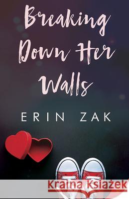 Breaking Down Her Walls Erin Zak 9781635553697 Bold Strokes Books - książka