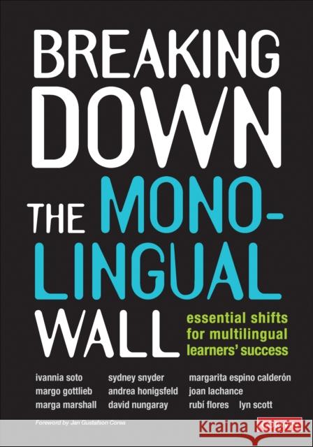 Breaking Down the Monolingual Wall Lyn Scott 9781071895535 SAGE Publications - książka