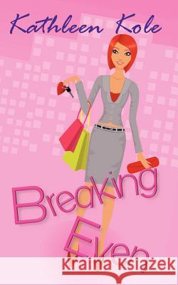 Breaking Even Kathleen Kole 9780986895616 Sublime Coyote Media - książka