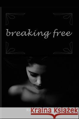 Breaking Free Robyn Lindsey Dragonbone Designs 9780989541640 Tri Oak Publishing - książka