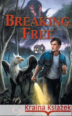 Breaking Free Caleb Monroe   9781946329264 Progressive Rising Phoenix Press, LLC - książka