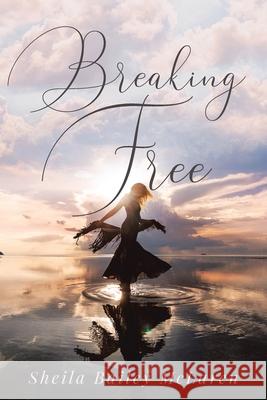 Breaking Free Sheila Bailey McLaren 9781956896770 Book Vine Press - książka