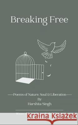 Breaking Free Harshita Singh 9789370928862 Bookleaf Publishing - książka