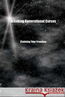 Breaking Generational Curses Gabriel Agbo 9781475285512 Createspace - książka