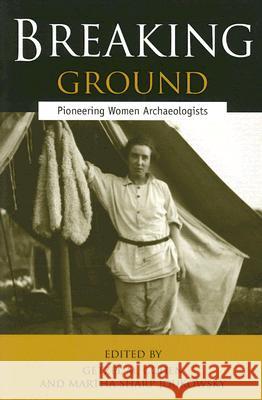 Breaking Ground: Pioneering Women Archaeologists Cohen, Getzel M. 9780472031740 University of Michigan Press - książka