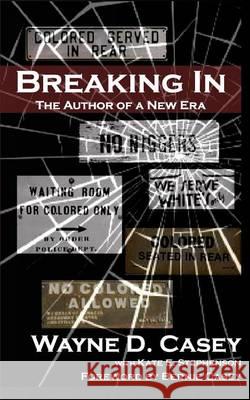 Breaking In: The Author of a New Era Stephenson, Kate E. 9781492767664 Createspace - książka