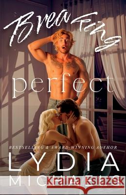 Breaking Perfect Lydia Michaels 9781968592301 Bailey Brown Publishing - książka