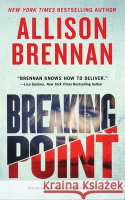 Breaking Point Allison Brennan 9781250827562 Minotaur Books - książka