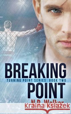 Breaking Point N R Walker 9781925886252 Blueheart Press - książka