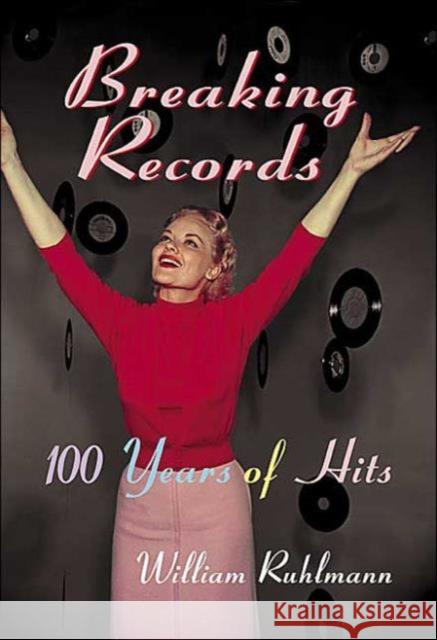 Breaking Records: 100 Years of Hits Ruhlmann, William 9780415943055 Routledge - książka