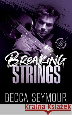 Breaking Strings Becca Seymour 9781923252684 Rainbow Tree Publishing - książka