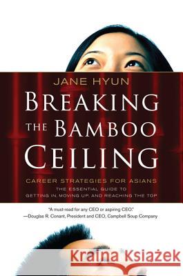 Breaking the Bamboo Ceiling Jane Hyun 9780060731229 HarperCollins Publishers - książka