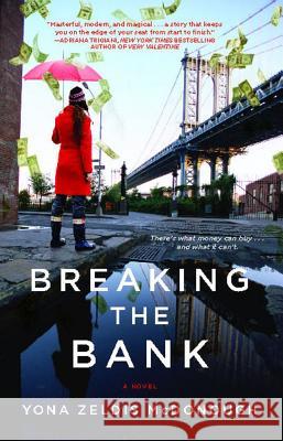 Breaking the Bank (Original) McDonough, Yona Zeldis 9781439102534 Downtown Press - książka