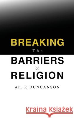 Breaking the Barriers of Religion Rosemary Duncanson 9781068739903 Cyril & Dorsie Publishing - książka