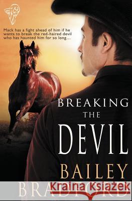 Breaking the Devil Bailey Bradford 9781781846186 Total-E-Bound Publishing - książka