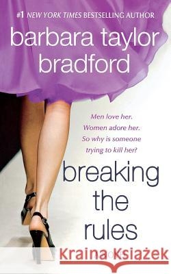 Breaking the Rules: A Novel of the Harte Family Barbara Taylor Bradford 9781250123435 St. Martin's Press - książka