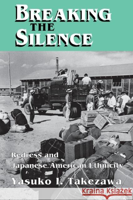 Breaking the Silence Yasuko I. Takezawa 9780801429859 Cornell University Press - książka