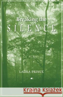 Breaking the Silence  9780895031372 Baywood Publishing Company Inc - książka