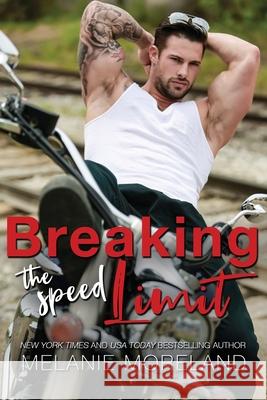 Breaking The Speed Limit Moreland 9781988610917 Moreland Books Inc - książka