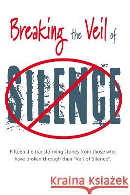 Breaking the Veil of Silence Leanne Goff 9781495382253 Createspace - książka