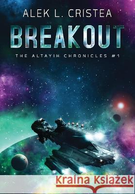 Breakout Alek L. Cristea 9781739262501 Alek L. Cristea - książka