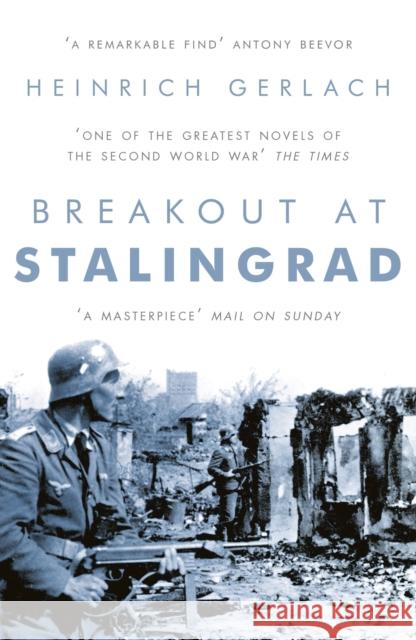 Breakout at Stalingrad Gerlach, Heinrich 9781786690630 Bloomsbury Publishing PLC - książka
