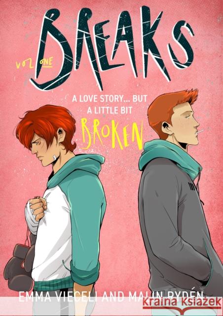 Breaks Volume 1: The enemies-to-lovers queer webcomic sensation . . . that's a little bit broken Malin Ryden 9780356522272 Little, Brown Book Group - książka