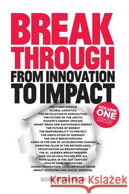 Breakthrough: From Innovation to Impact Henk Van Den Breeme Douglas Murray Benjamin Bilski 9789082320800 Owls Foundation - książka