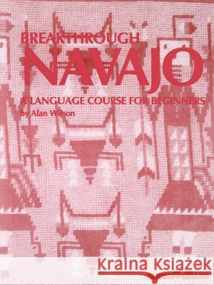 Breakthrough Navajo Alan Wilson 9780884325338 Audio-Forum - książka