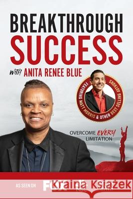 Breakthrough Success with Anita Renee Blue Anita Rene 9781970073935 Success Publishing, LLC - książka