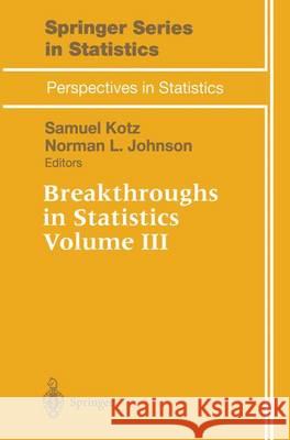 Breakthroughs in Statistics: Volume III Kotz                                     Samuel Kotz Norman L. Johnson 9780387949888 Springer - książka