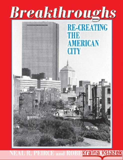 Breakthroughs: Re-creating the American City Guskind, Robert 9781412848435 Center for Urban Policy Research - książka