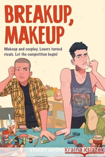 Breakup, Makeup Stacey Anthony 9780762481637 Running Press,U.S. - książka