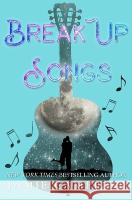 Breakup Songs Jamie Campbell 9781544804637 Createspace Independent Publishing Platform - książka