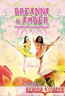 Breanna & Amber Sabrina Depina Graham 9781453500439 Xlibris Corporation - książka