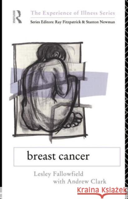 Breast Cancer Lesley Fallowfield Andrew Clark L. Fallowfield 9780415038416 Routledge - książka