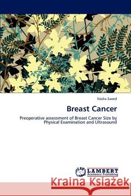 Breast Cancer Nadia Saeed 9783848418954 LAP Lambert Academic Publishing - książka