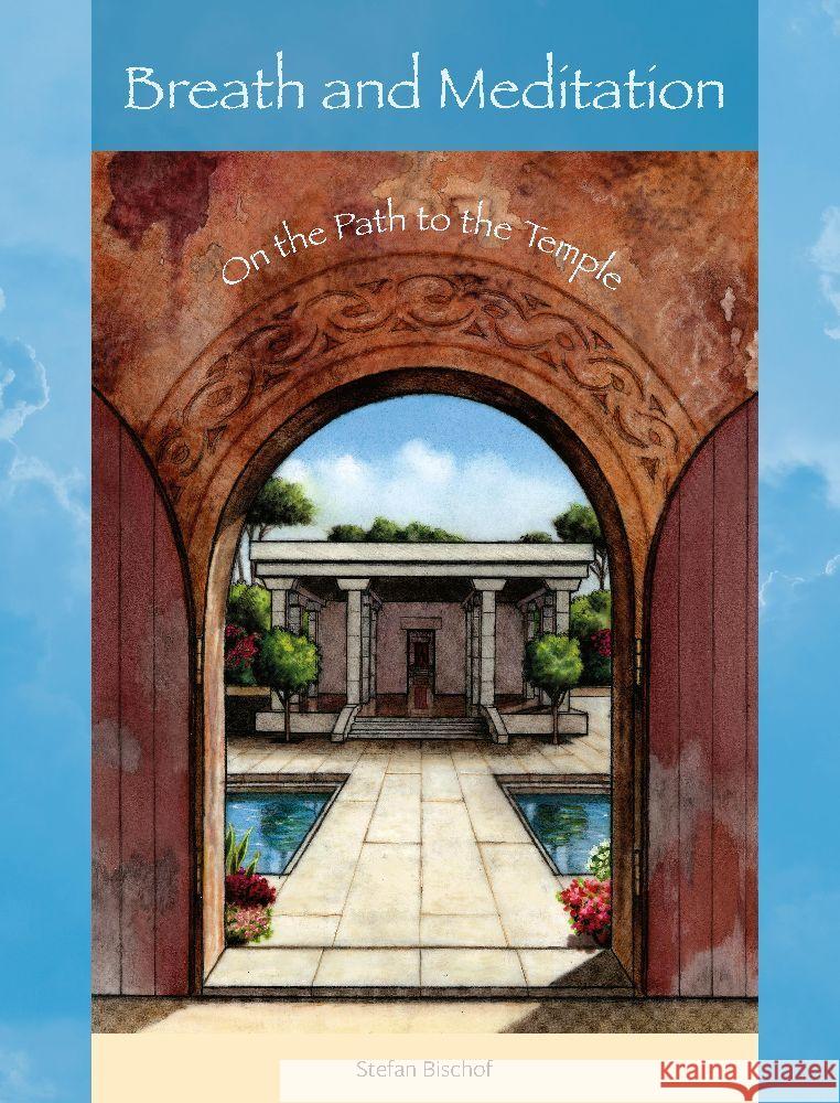 Breath and Meditation Bischof, Stefan 9783347646421 tredition - książka