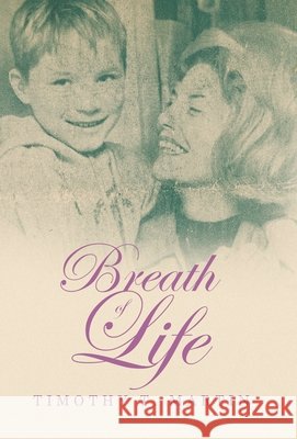 Breath of Life Martin, Timothy T. 9798385070275 WestBow Press - książka
