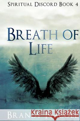 Breath of Life: Part 1 Brandy Nacole 9781547105243 Createspace Independent Publishing Platform - książka