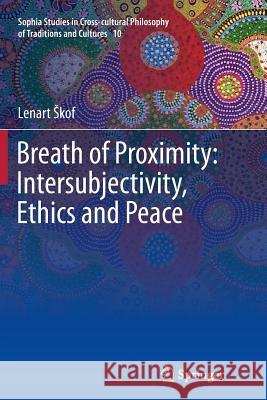 Breath of Proximity: Intersubjectivity, Ethics and Peace Lenart Kof 9789402408171 Springer - książka