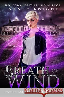 Breath of Wind Wendy Knight 9781798930328 Independently Published - książka