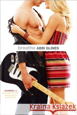 Breathe Abbi Glines 9781442488694 Simon Pulse - książka