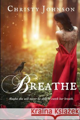 Breathe Christy Johnson 9781544076232 Createspace Independent Publishing Platform - książka