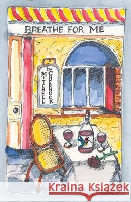 Breathe for Me! Mitchell Chernock 9781941859971 Pegasusbooks - książka