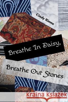 Breathe In Daisy, Breathe Out Stones Macaulay, Rachel L. 9781942371168 Futurecycle Press - książka