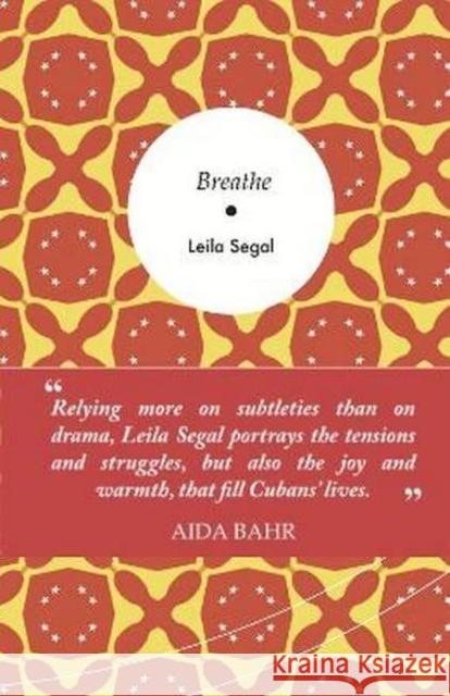 Breathe: Stories from Cuba Leila Segal 9781905233663 Flipped Eye Publishing Limited - książka