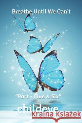 Breathe Until We Can't: 